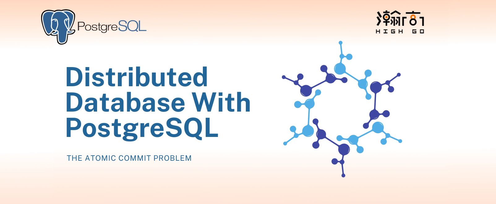 Distributed Database With PostgreSQL - Atomic Commit Problems