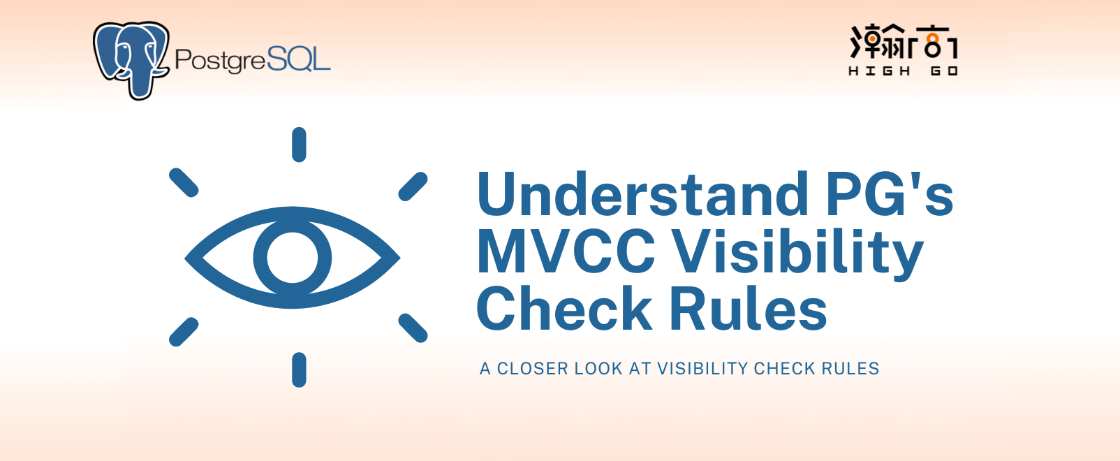 Understand PG's MVCC Visibility Check Rules